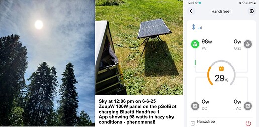 collage ZoupW 100W charging Bluetti Handsfree 1 @ 98W with pSolBot hazy sky 6-6-25
